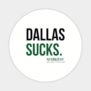 Dallas Sucks - Philadelphia eagles Magnet